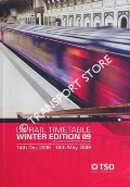UK Rail Timetable - Winter Edition 09:14th December 2008 to 16th May 2009 by Network Rail